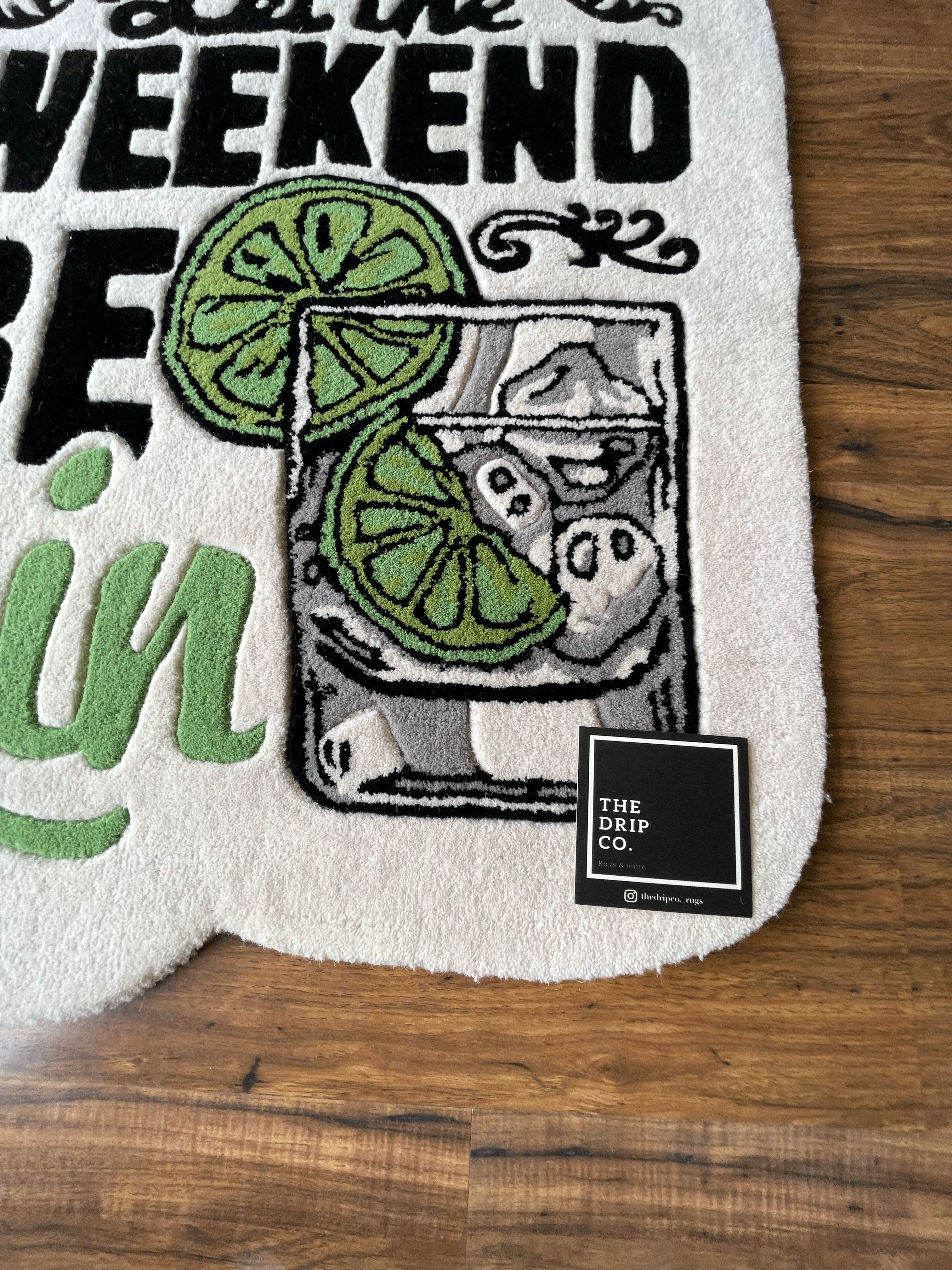 Let the Weekend Be Gin Rug