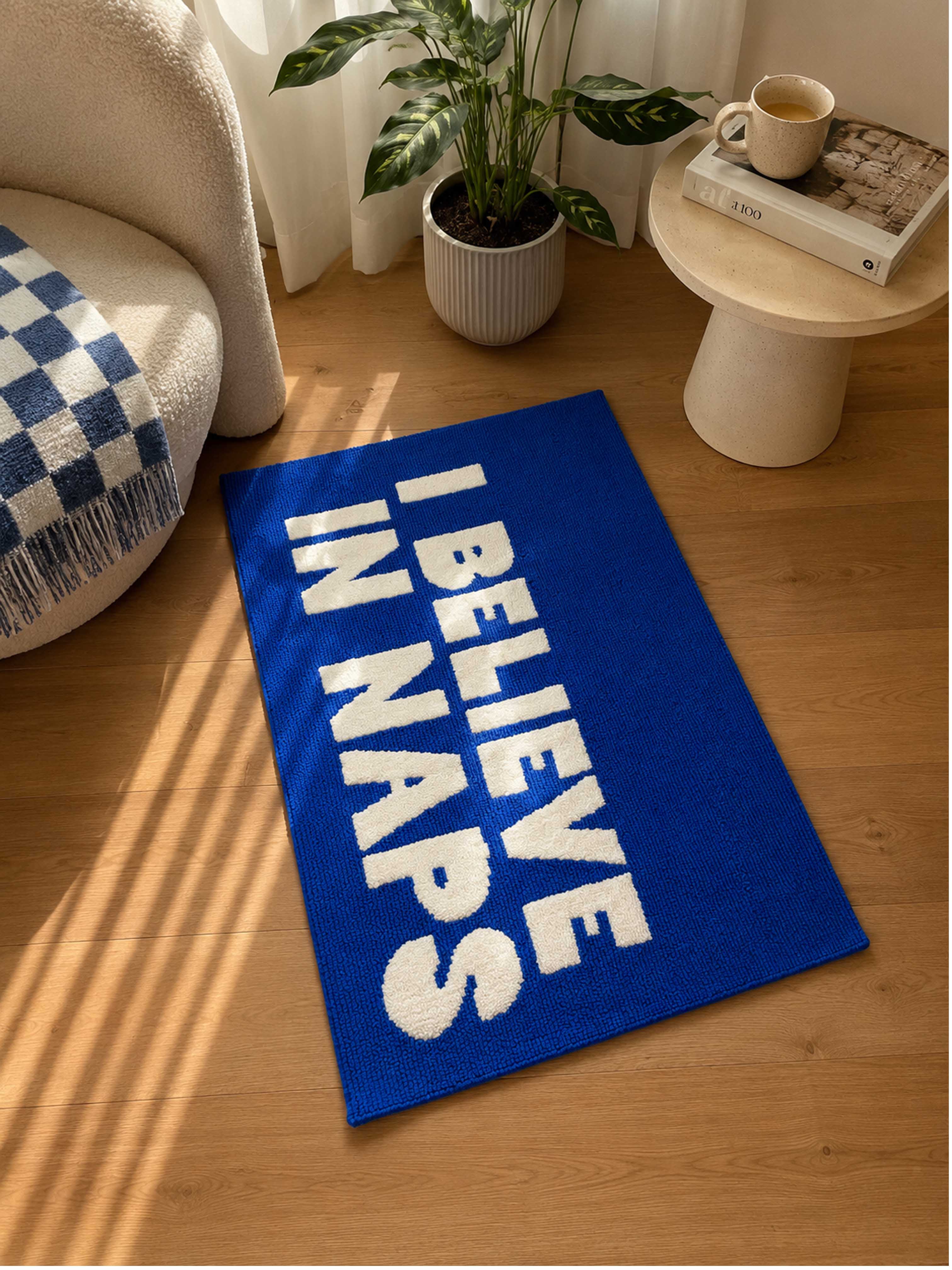 I Believe in Naps Everyday machine made rug